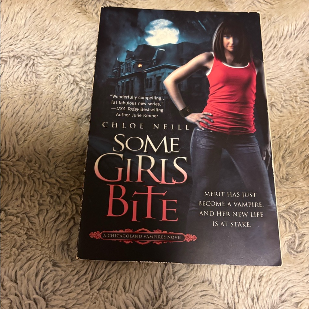 Some girls bite by Chloe Neill